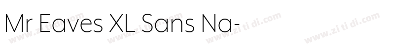 Mr Eaves XL Sans Na字体转换